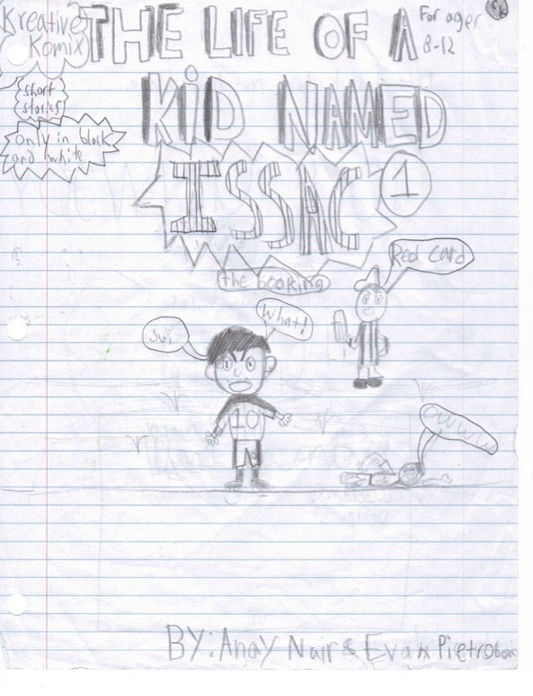 The Life of a Kid Named Issac by Evan and Anay